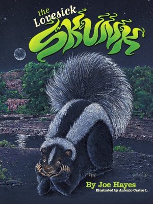 The Lovesick Skunk - ebook